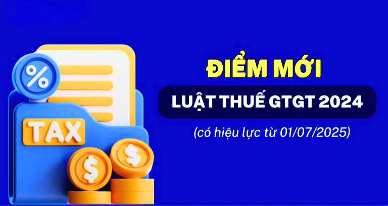 Điểm mới của Luật thuế GTGT 2024